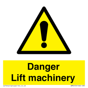 Danger Lift machinery